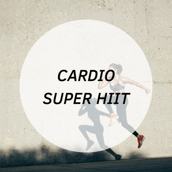 Cardio: Super HIIT