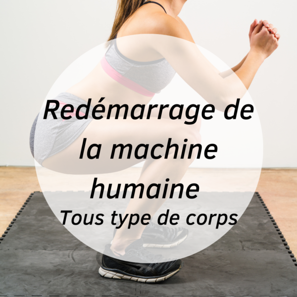 Redémarrage de la machine humaine